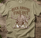Deer - Buck Around Find Out T-shirt