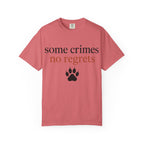 Some Crimes No Regrets Paw T-Shirt