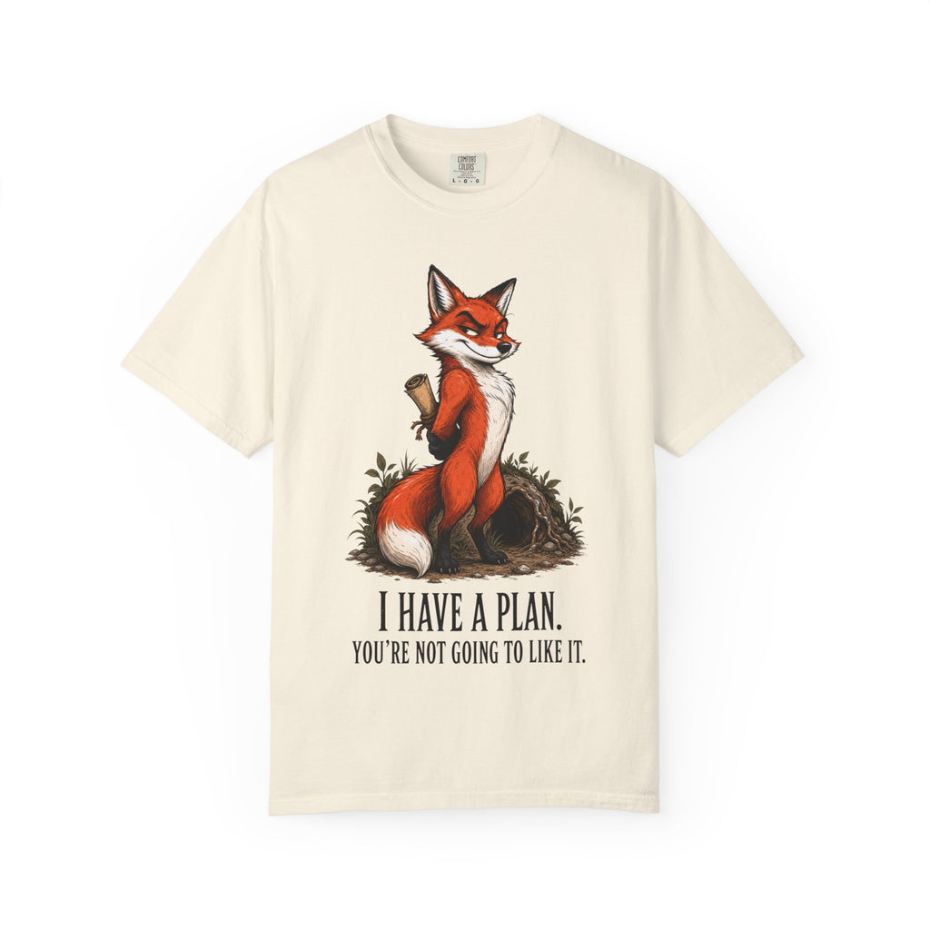 Fox - I Have A Plan T-Shirt