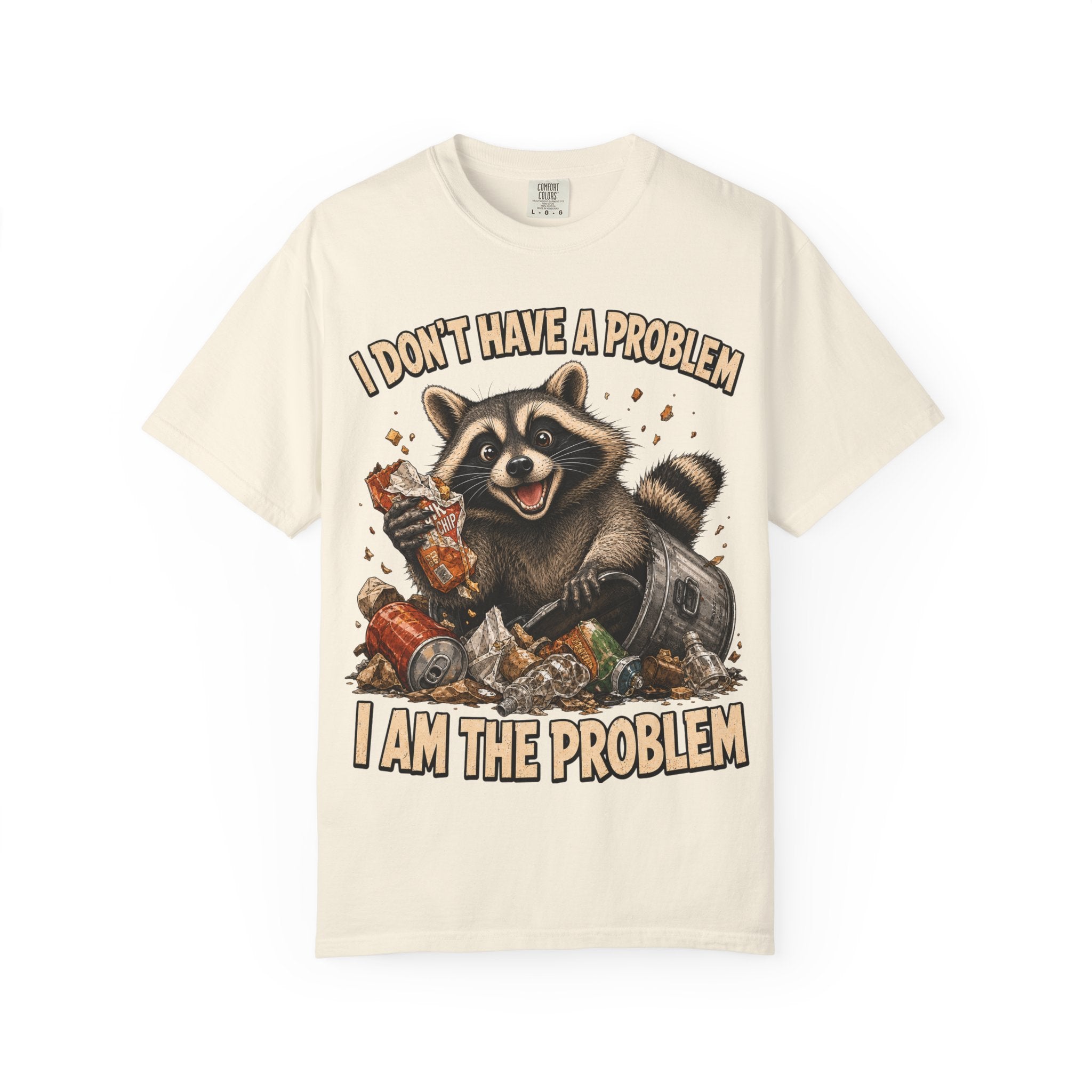 Raccoon - I Don't Have a Problem T-Shirt