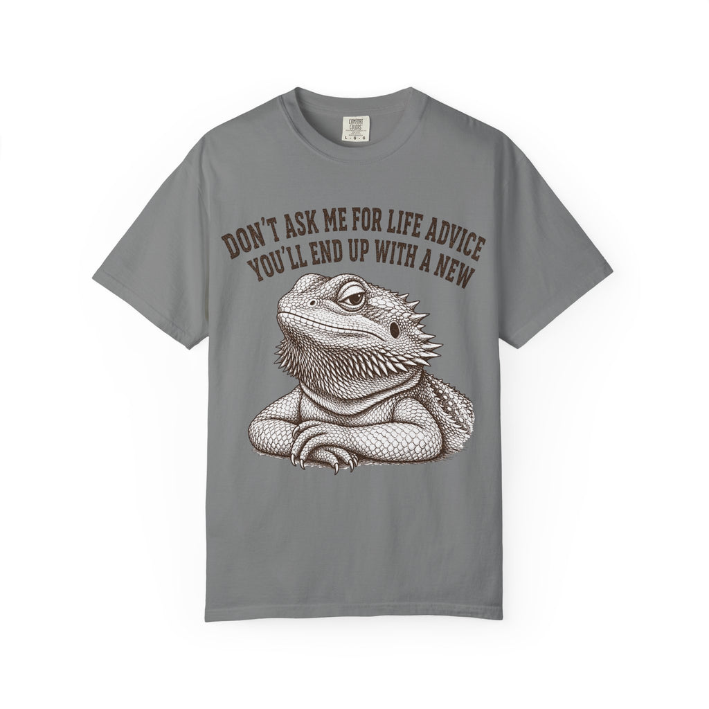 Bearded Dragon Life Advice T-Shirt