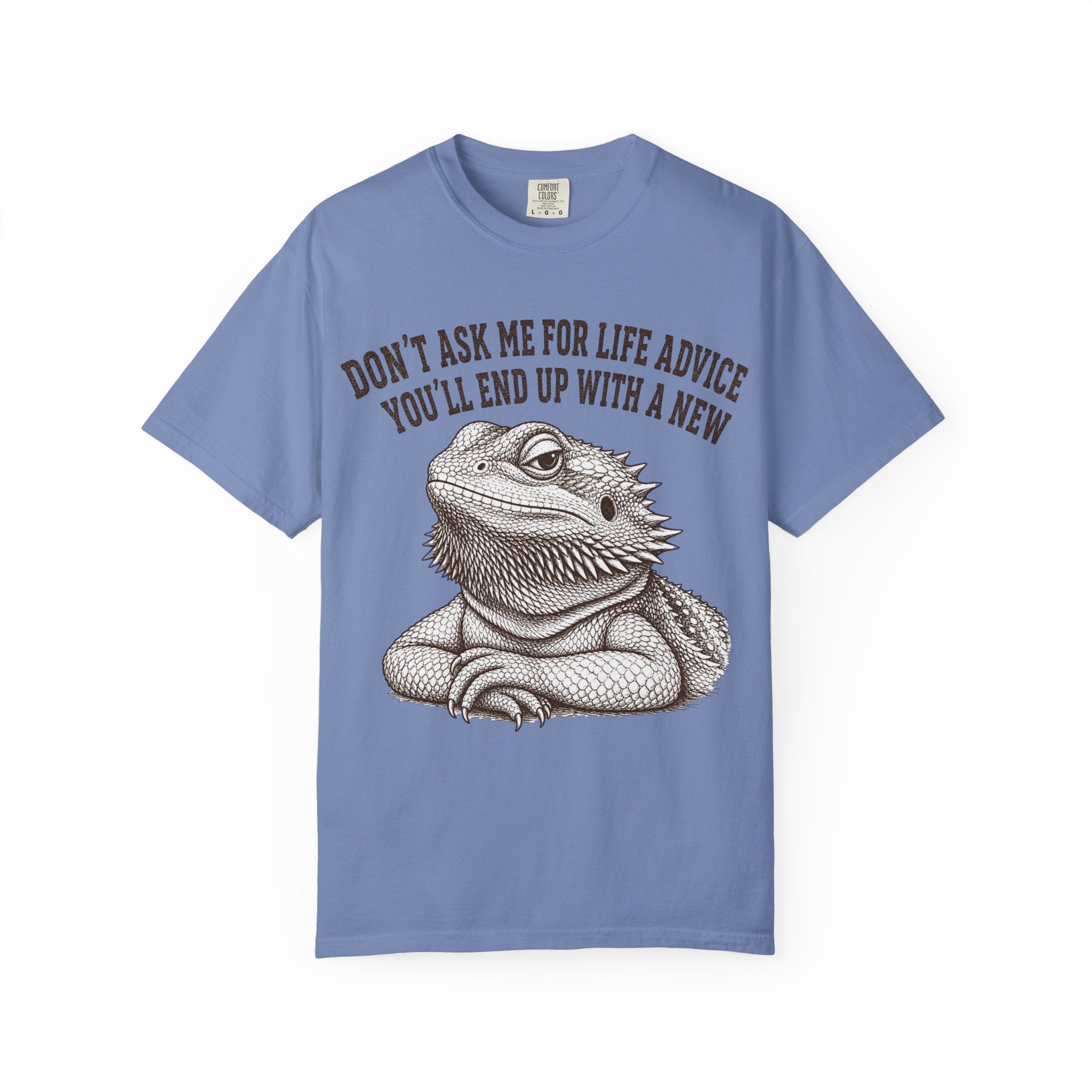 Bearded Dragon Life Advice T-Shirt