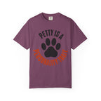 Petty Is A Personality Trait Circle T-Shirt