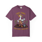 Goose Gardener I Bury Things Maybe Plants Maybe People T-Shirt