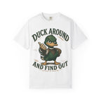 Duck Around and Find Out T-Shirt