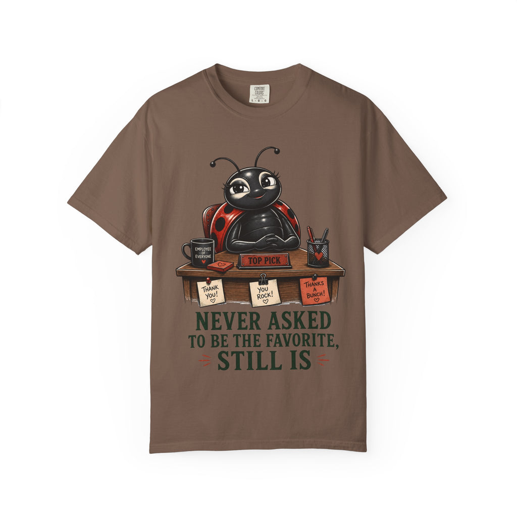 Ladybug Never Asked T-Shirt