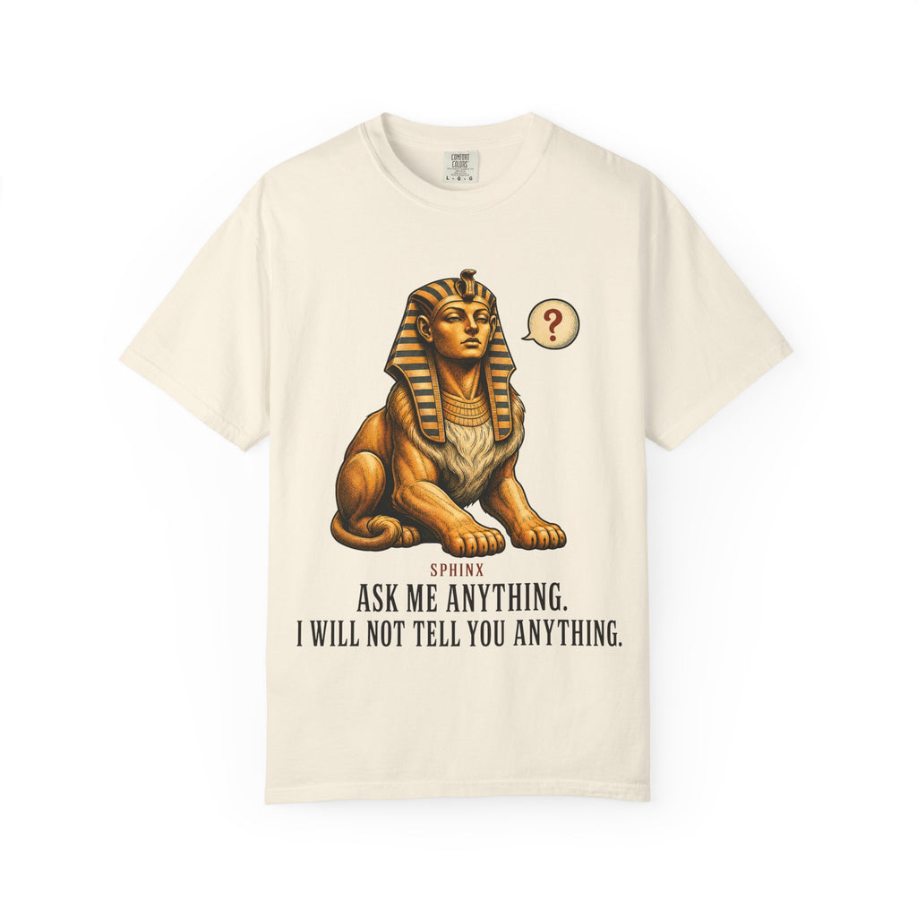 Sphinx Ask Anything T-Shirt