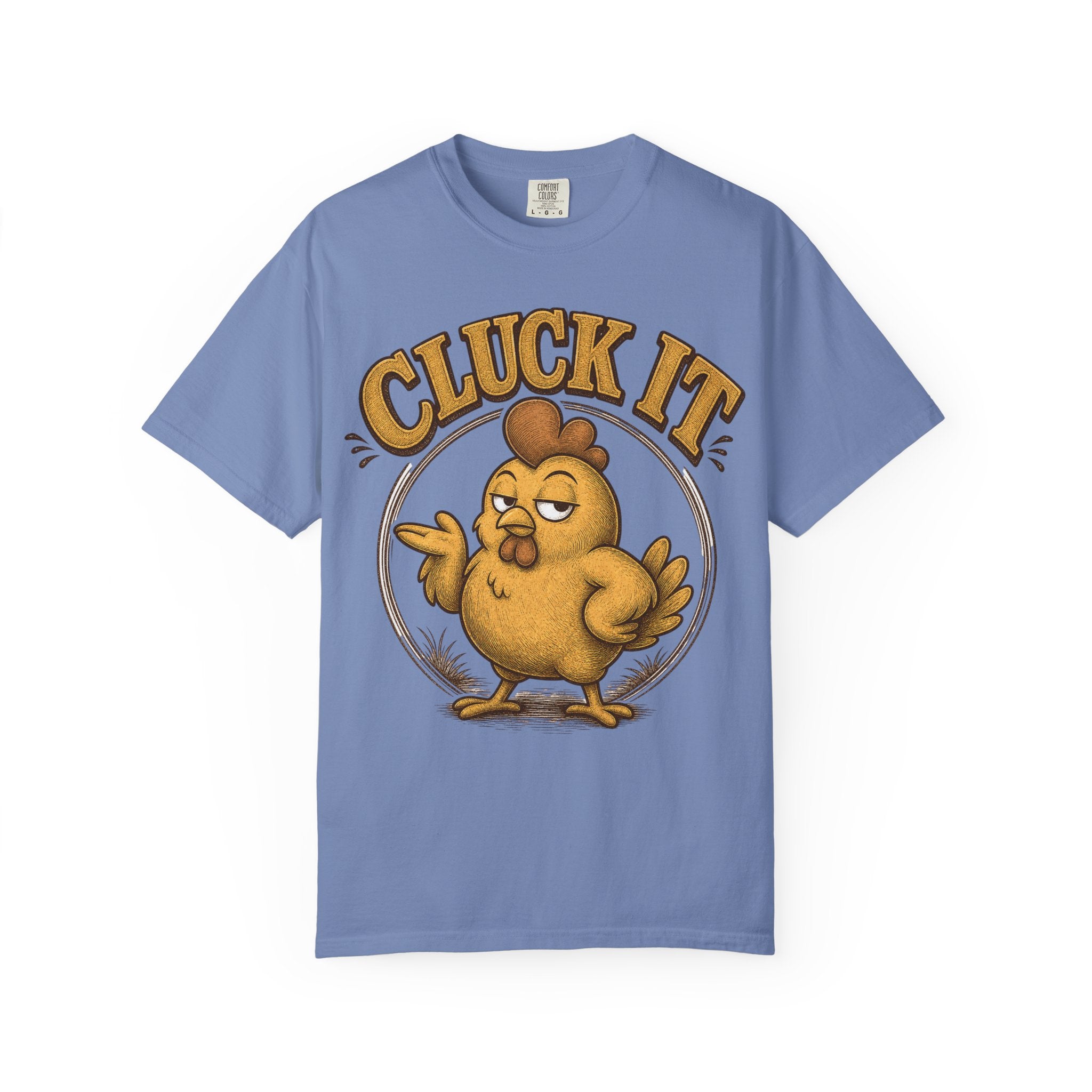 Cluck It Funny Chicken T-Shirt