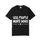 Less People More Dogs T-shirt