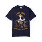 Goose Gardener I Bury Things Maybe Plants Maybe People T-Shirt