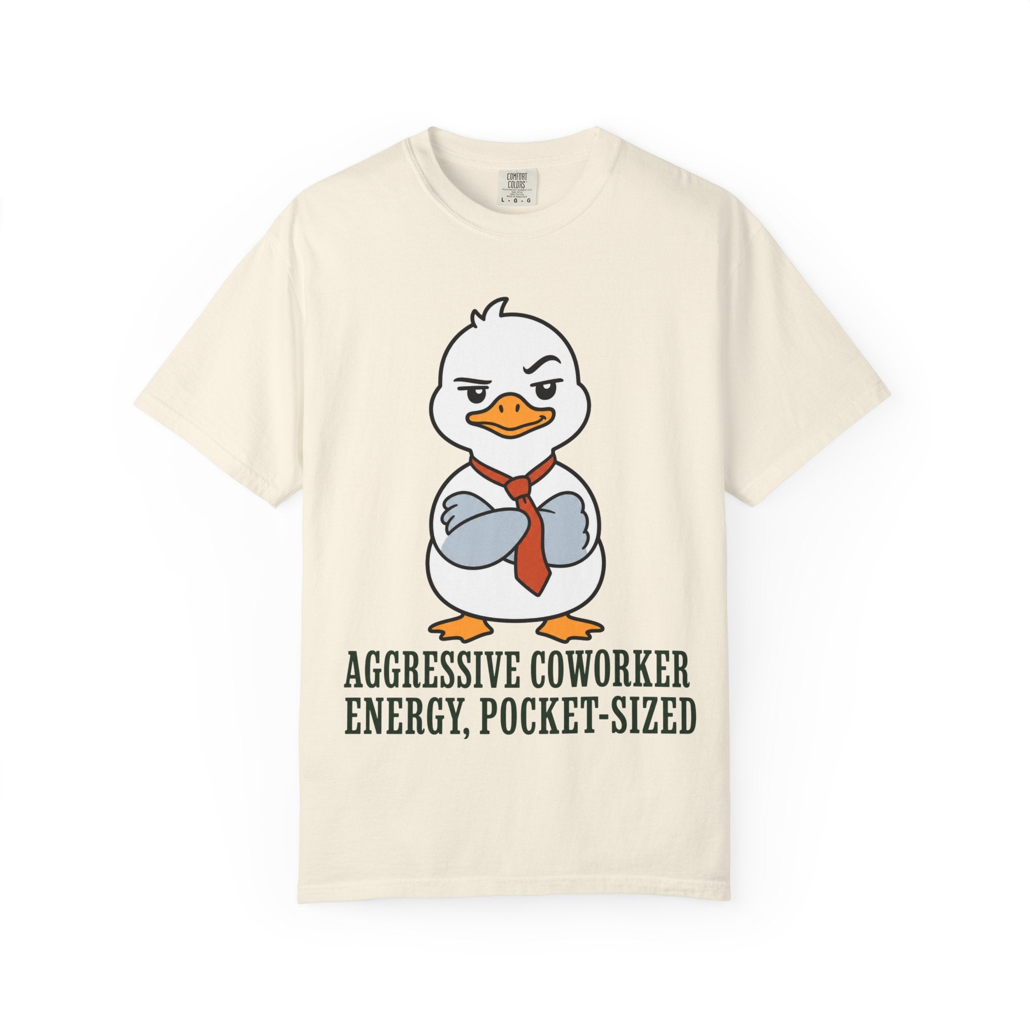 Goose Aggressive Co-worker T-Shirt