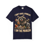 Raccoon - I Don't Have a Problem T-Shirt