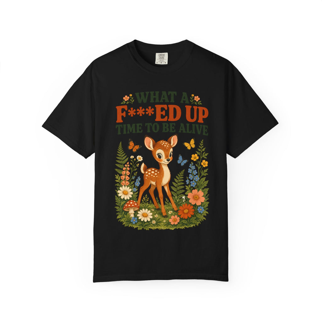 Deer - Fawn F***ed Up Time  T-Shirt