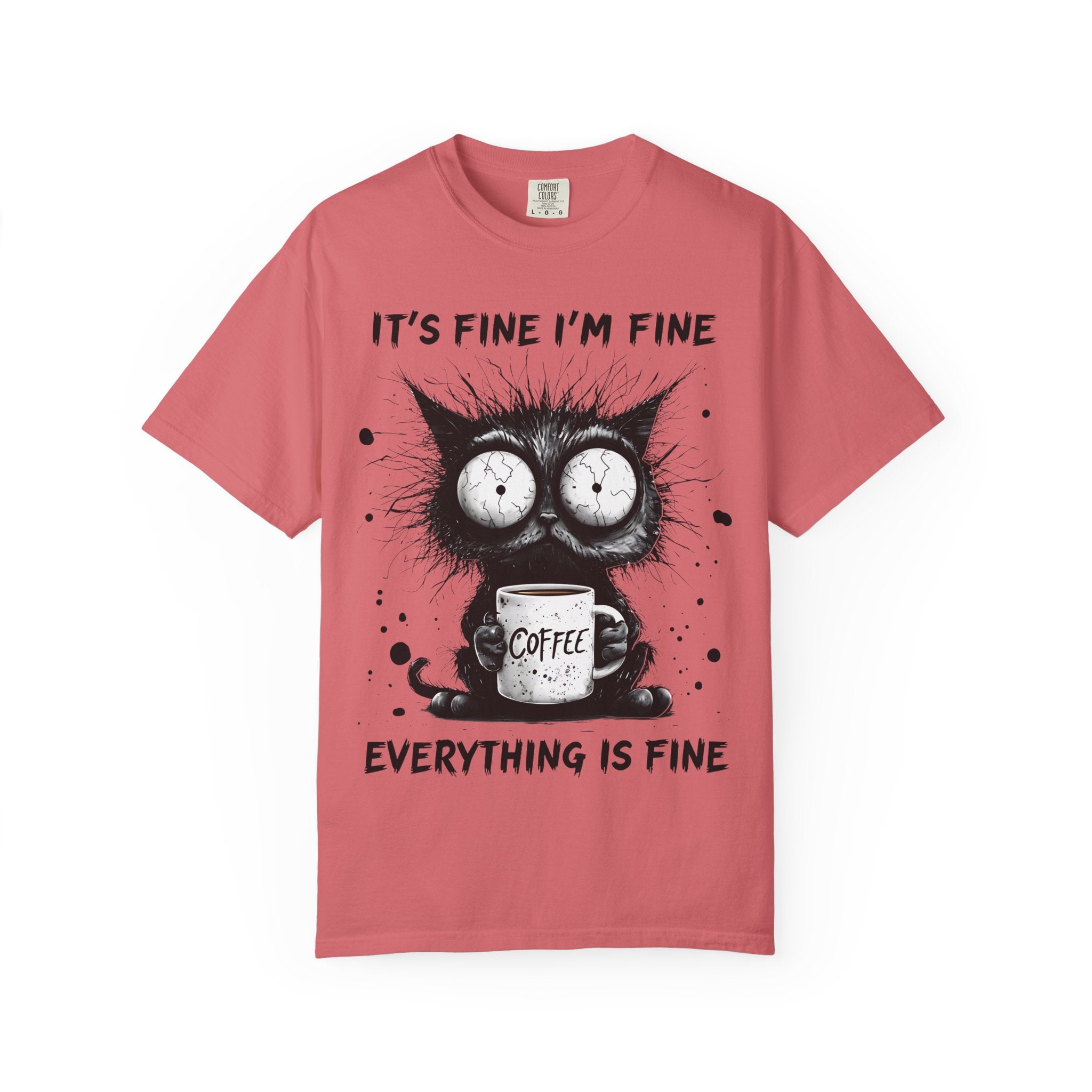 Cat - Everything Is Fine T-Shirt