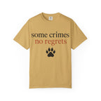 Some Crimes No Regrets Paw T-Shirt