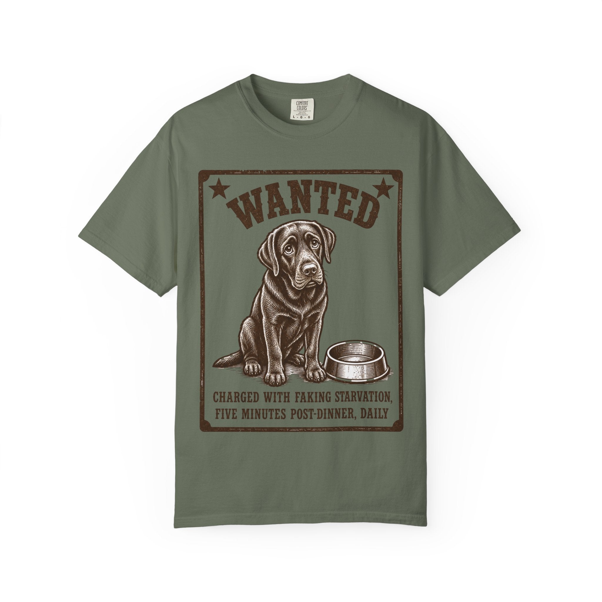 Chocolate Lab Wanted - Ate But Starving T-Shirt