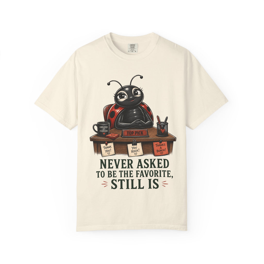 Ladybug Never Asked T-Shirt