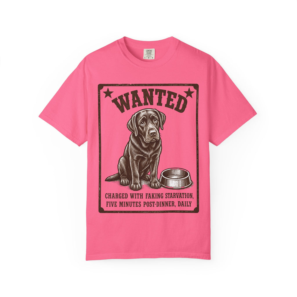 Chocolate Lab Wanted - Ate But Starving T-Shirt