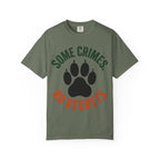 Some Crimes No Regrets T-Shirt
