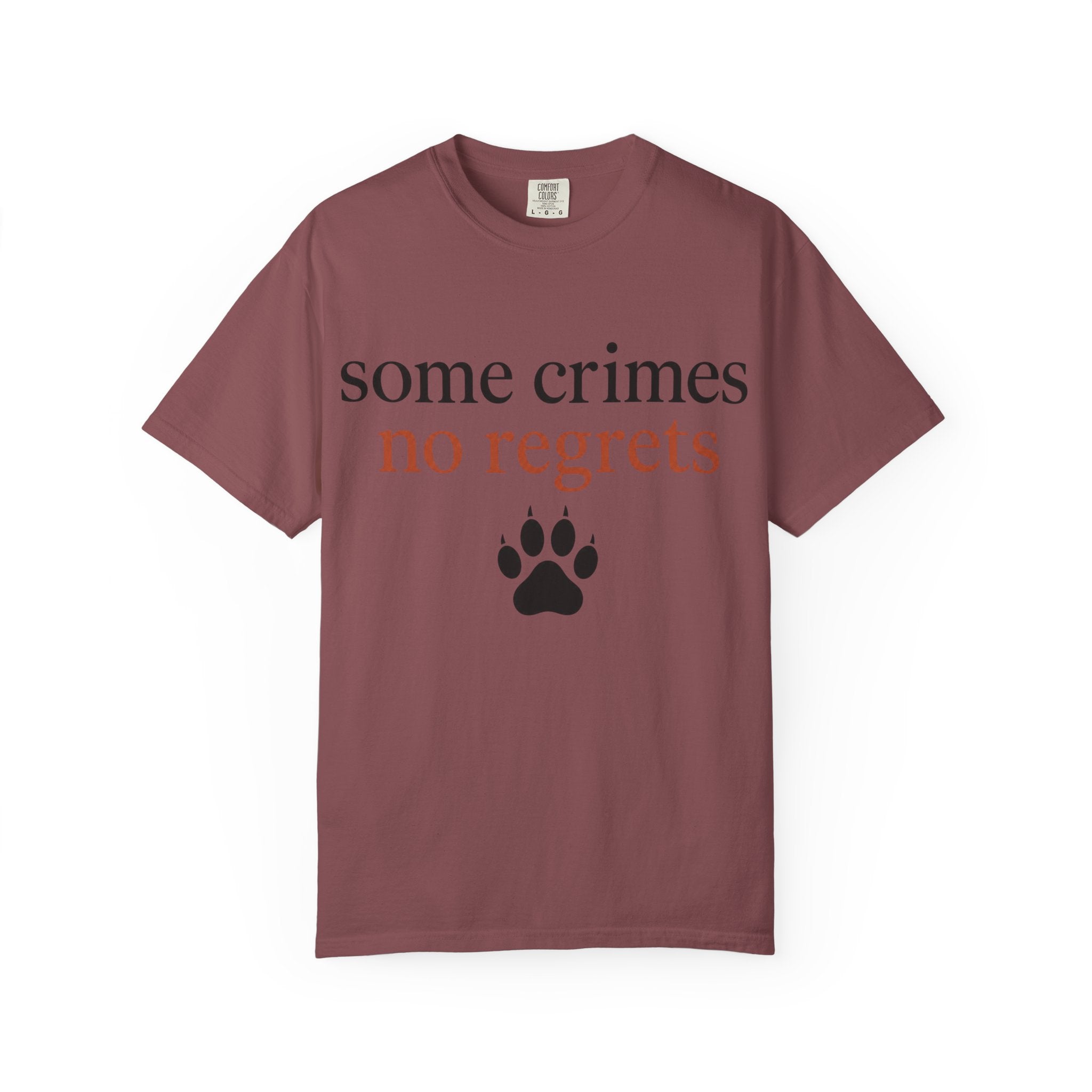 Some Crimes No Regrets Paw T-Shirt