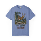 Deer Hunting - Not Today T-Shirt