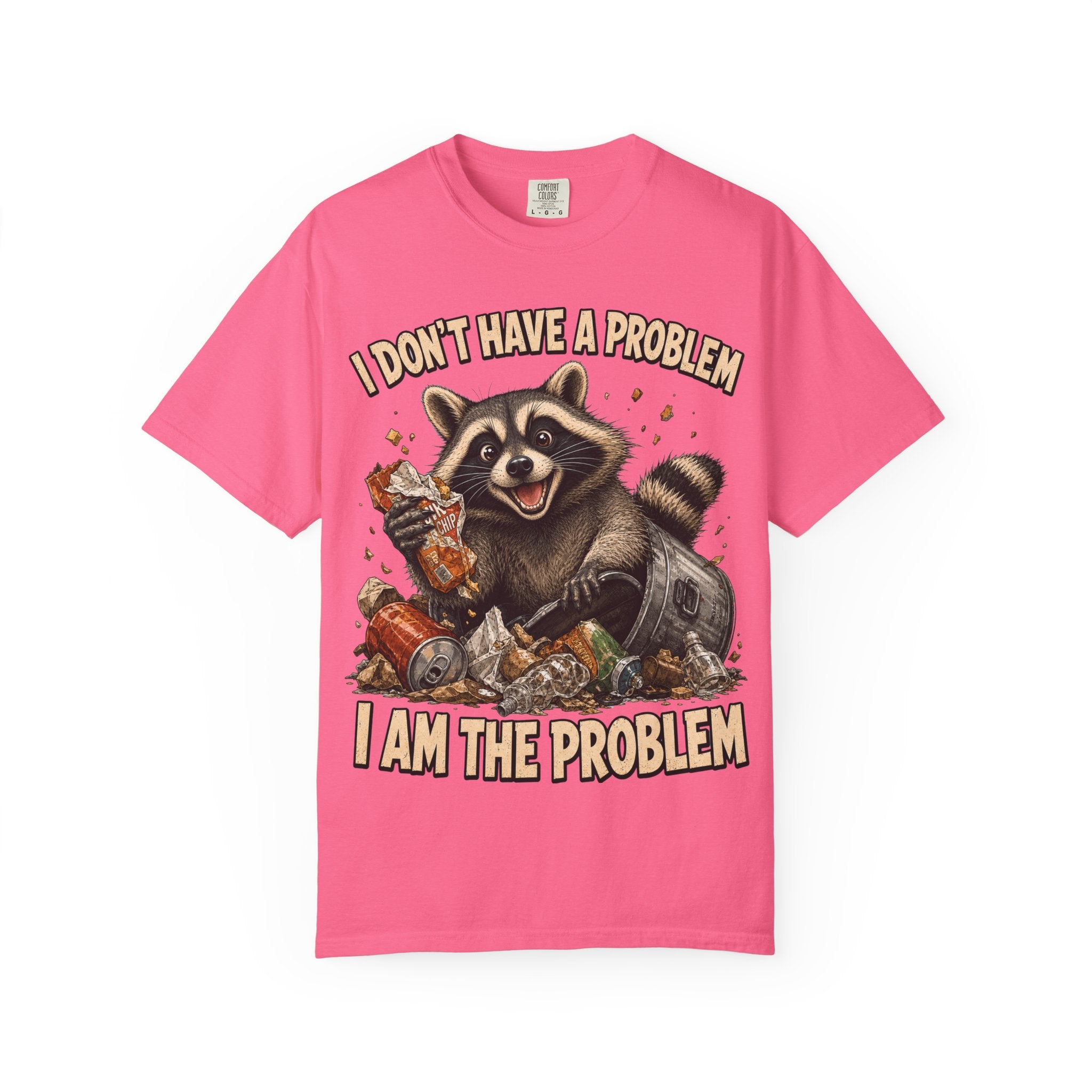Raccoon - I Don't Have a Problem T-Shirt