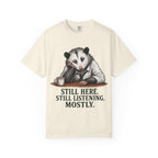 Possum Still Hear Still Listening T-Shirt