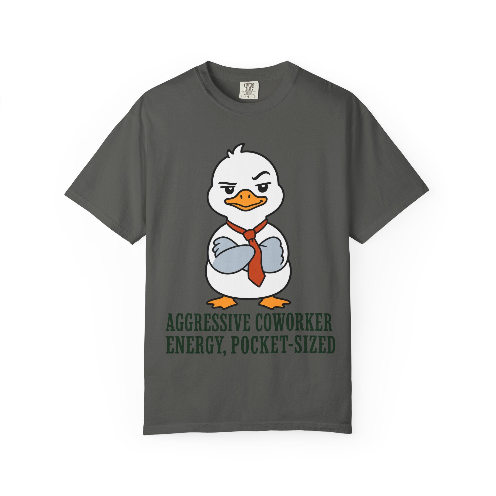 Goose Aggressive Co-worker T-Shirt