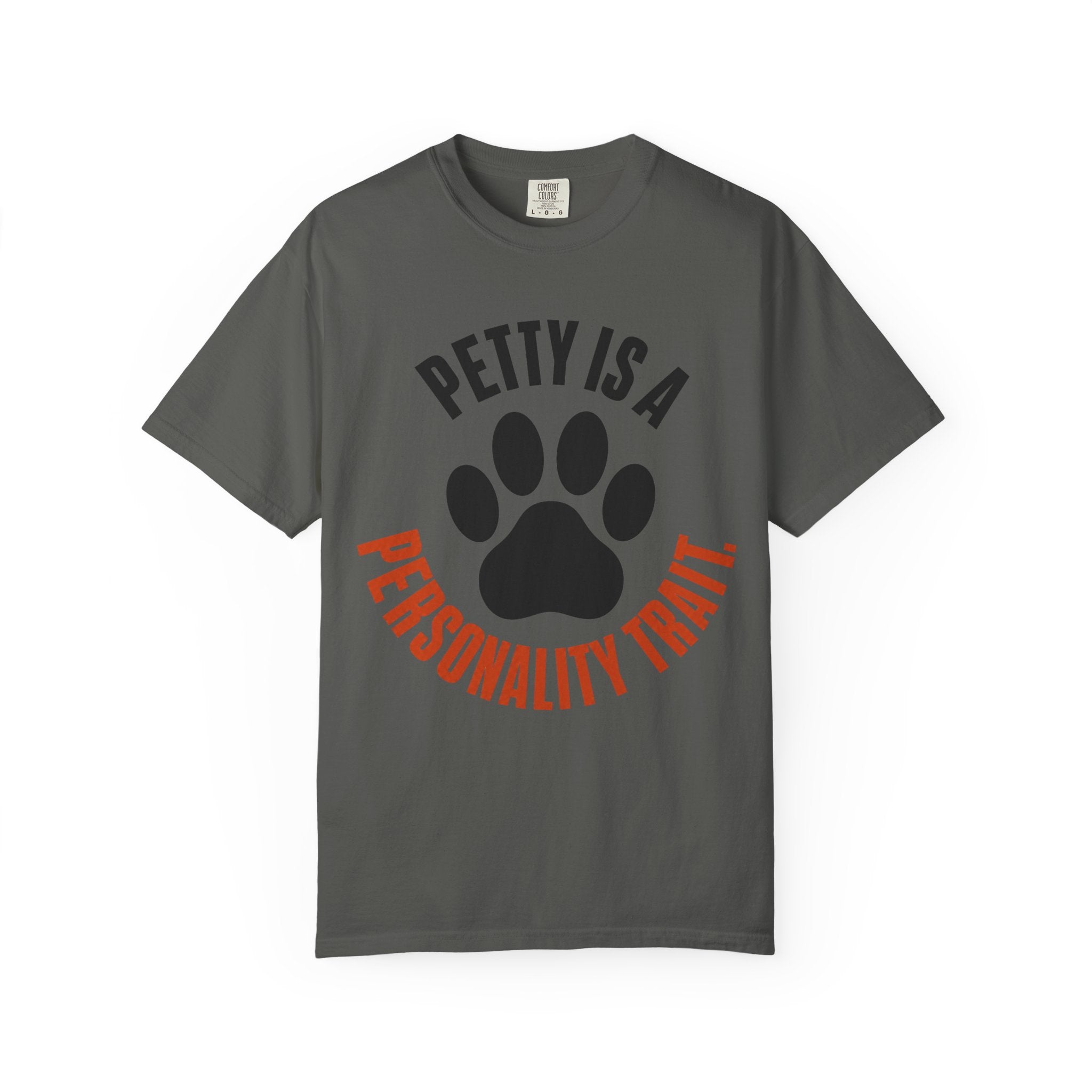 Petty Is A Personality Trait Circle T-Shirt