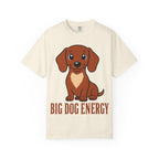 Dachshund Big Dog Energy T-Shirt