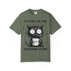 Cat - Everything Is Fine T-Shirt