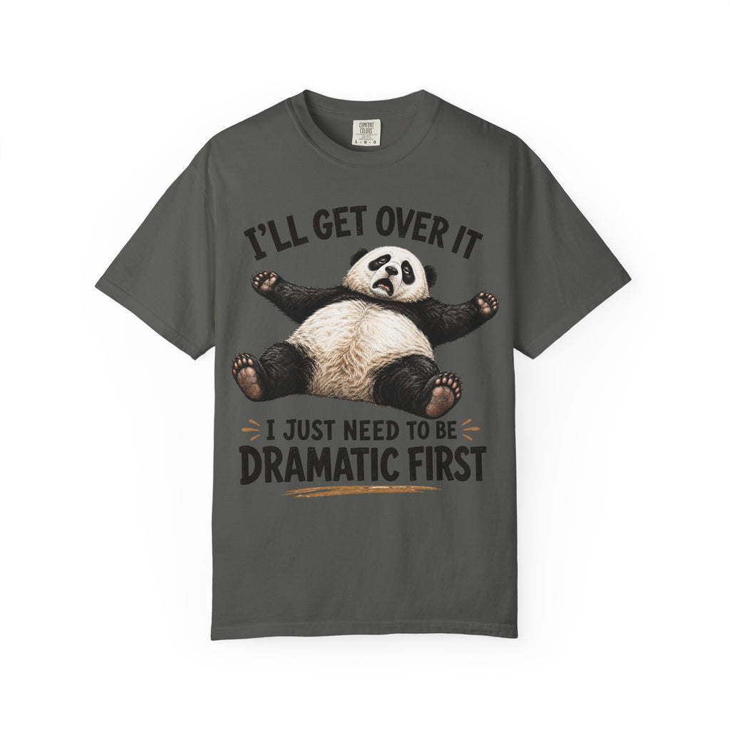 Panda - I'll Get Over It, Dramatic T-Shirt