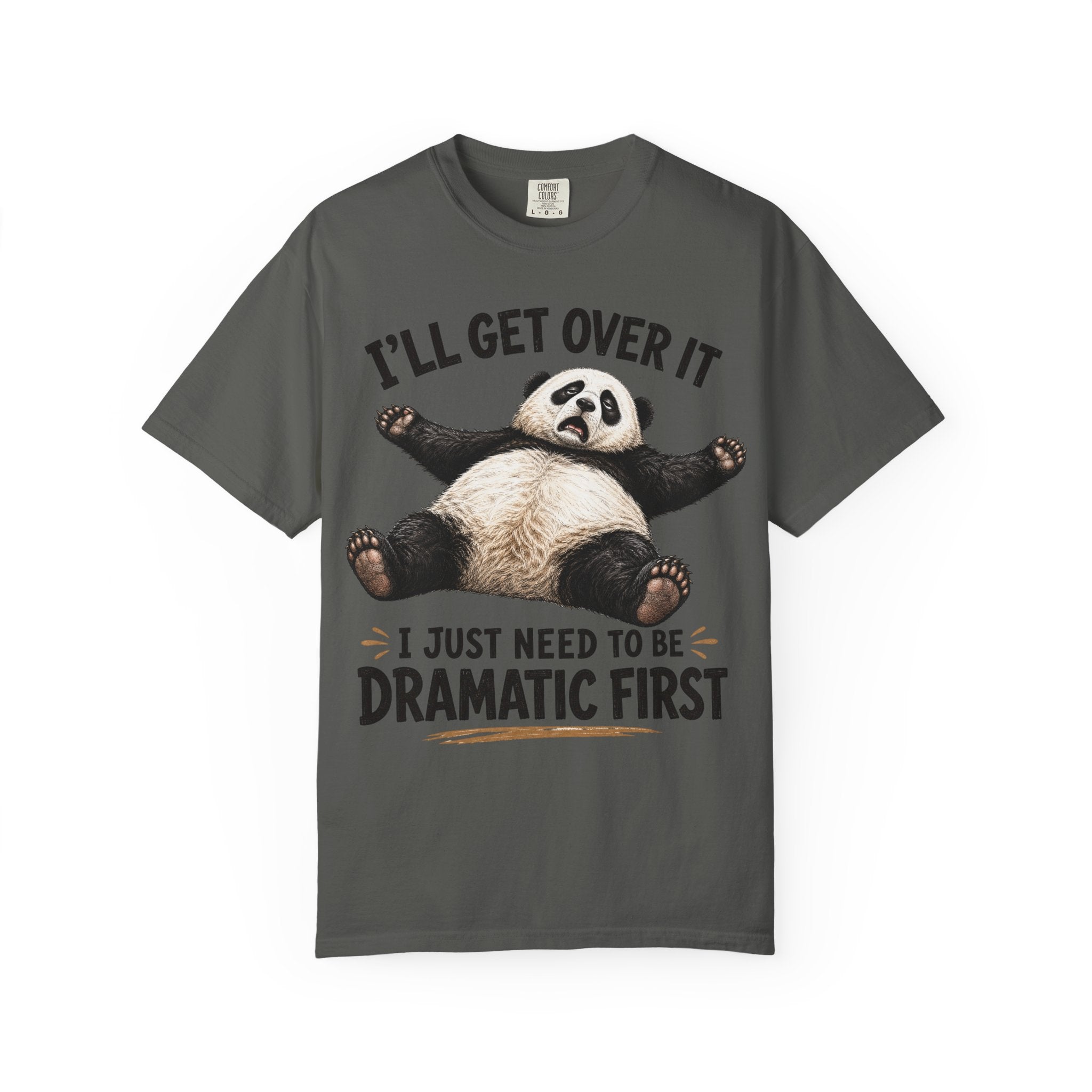 Panda - I'll Get Over It, Dramatic T-Shirt