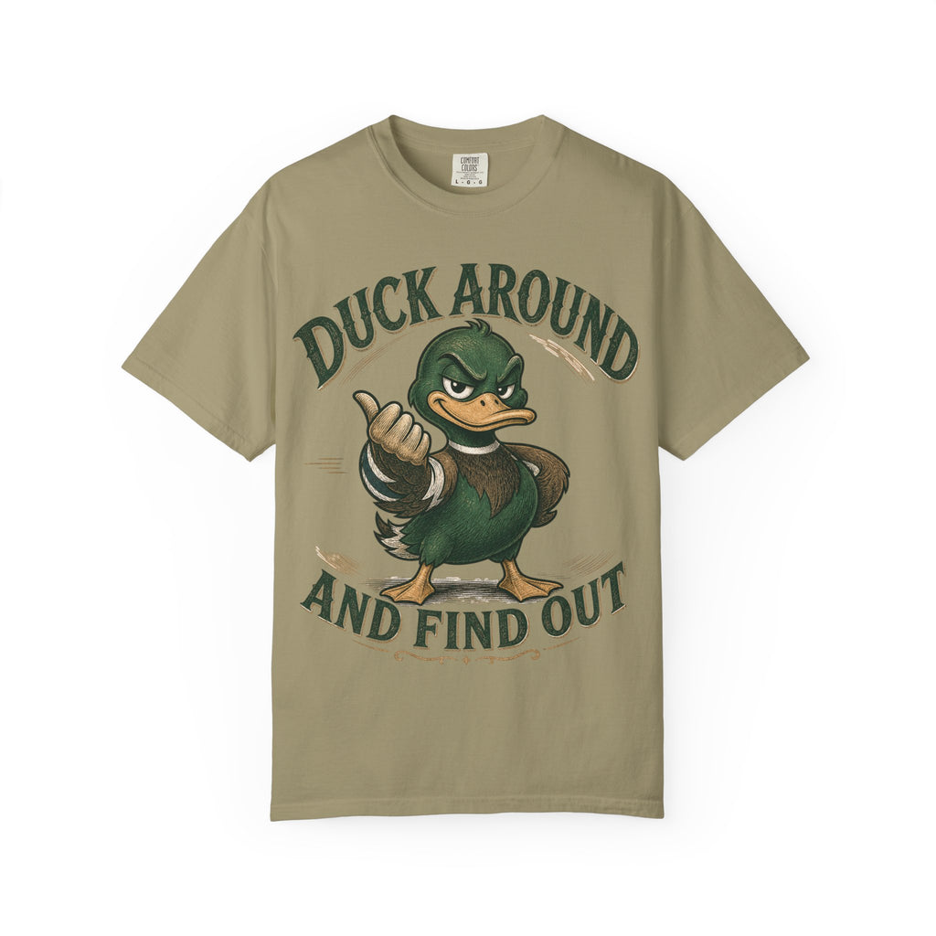Duck Around and Find Out T-Shirt