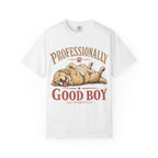 Dog Professional Good Boy T-Shirt