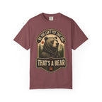 Bear - No you cant pet that dog T-Shirt