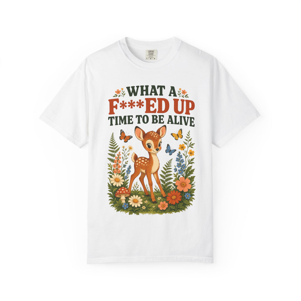 Deer - Fawn F***ed Up Time  T-Shirt