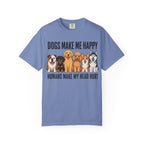 Dogs Happy - Humans Head Hurt T-Shirt
