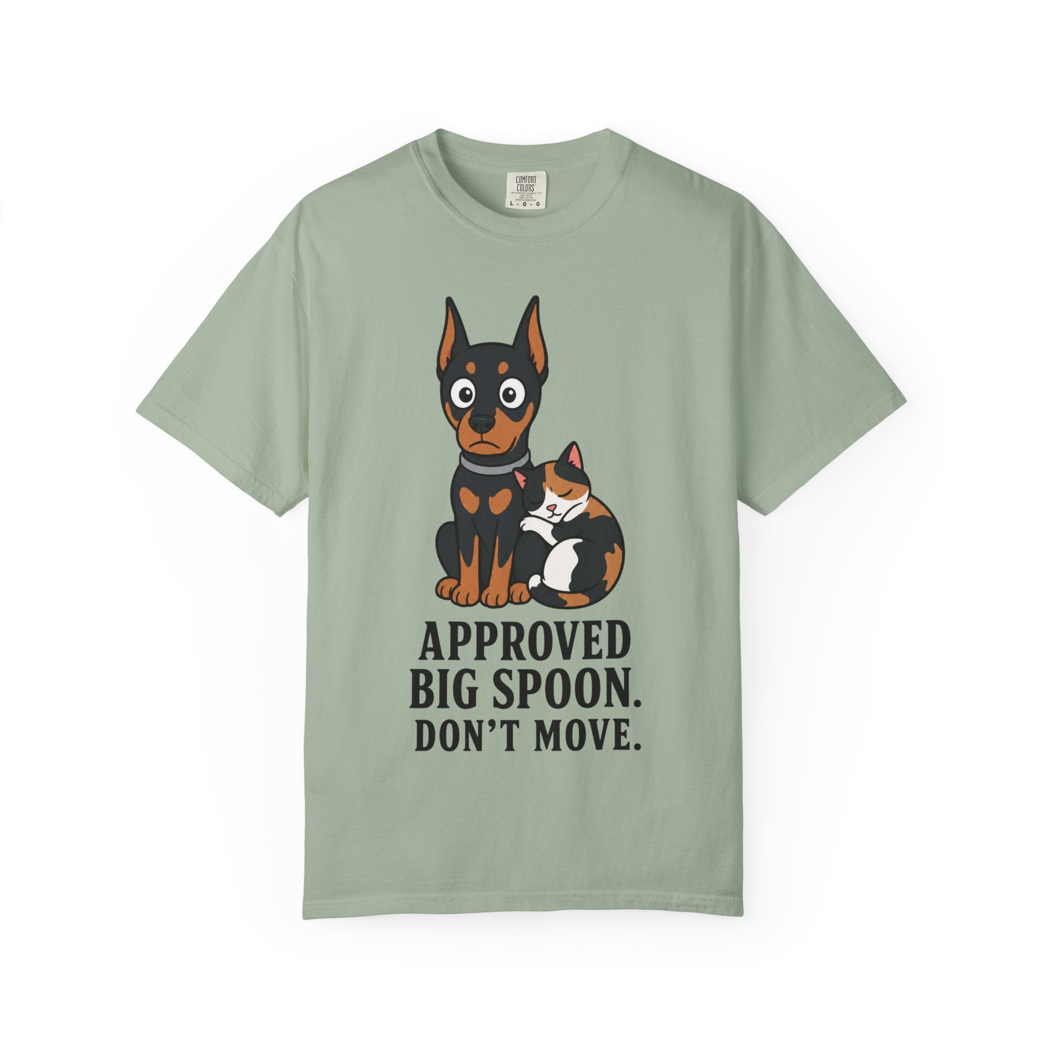 Cat & Dog - Approved Big Spoon. Don't Move T-Shirt