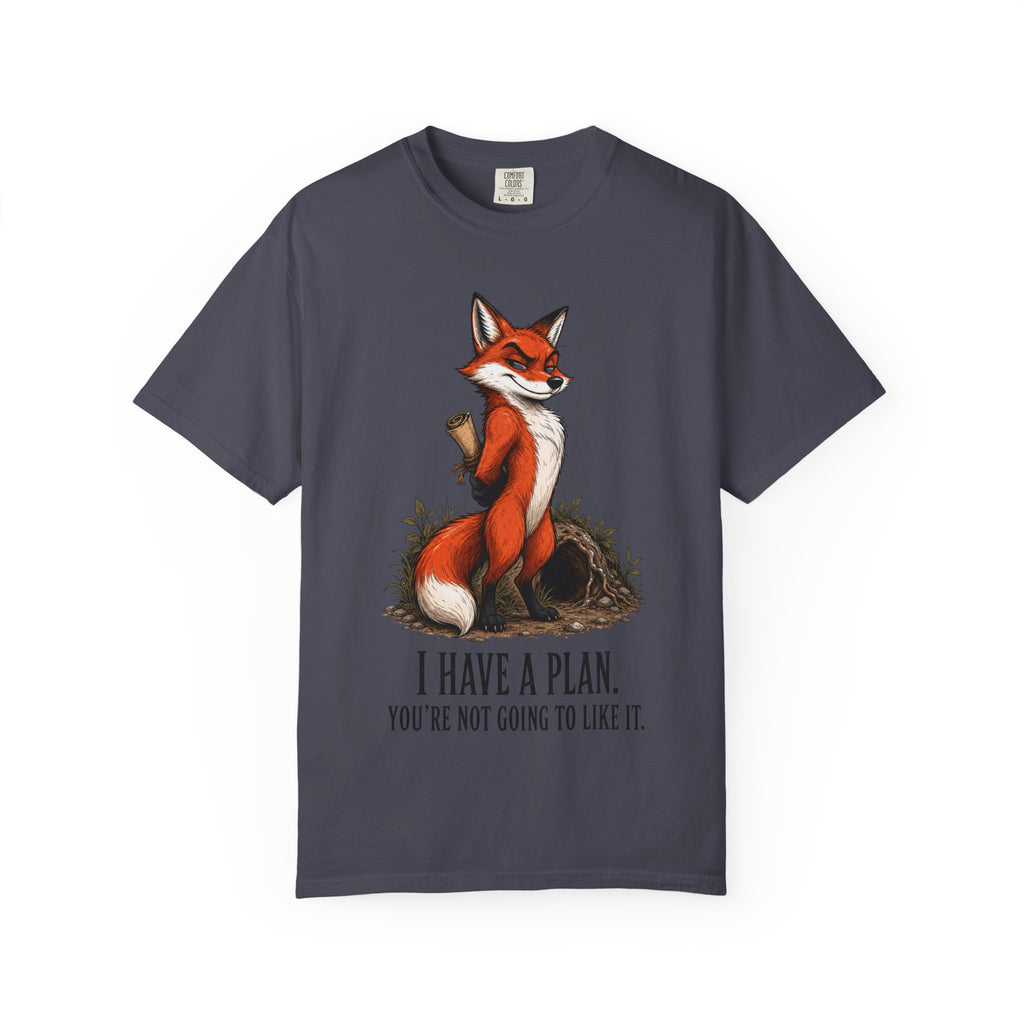 Fox - I Have A Plan T-Shirt