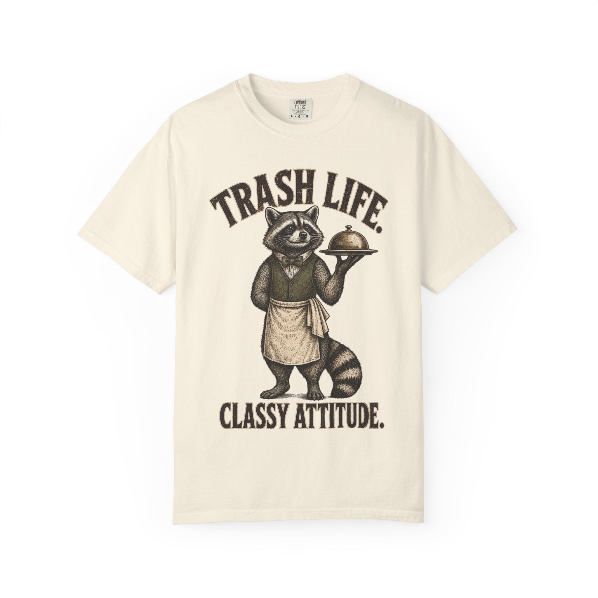 Raccoon Trash Life Classy Attitude T-Shirt