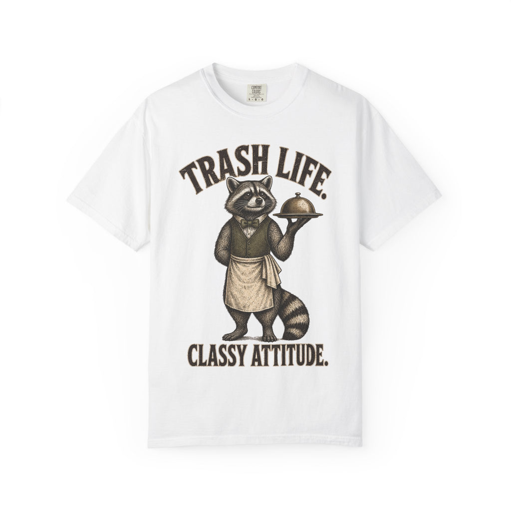 Raccoon Trash Life Classy Attitude T-Shirt