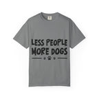 Less People More Dogs T-shirt