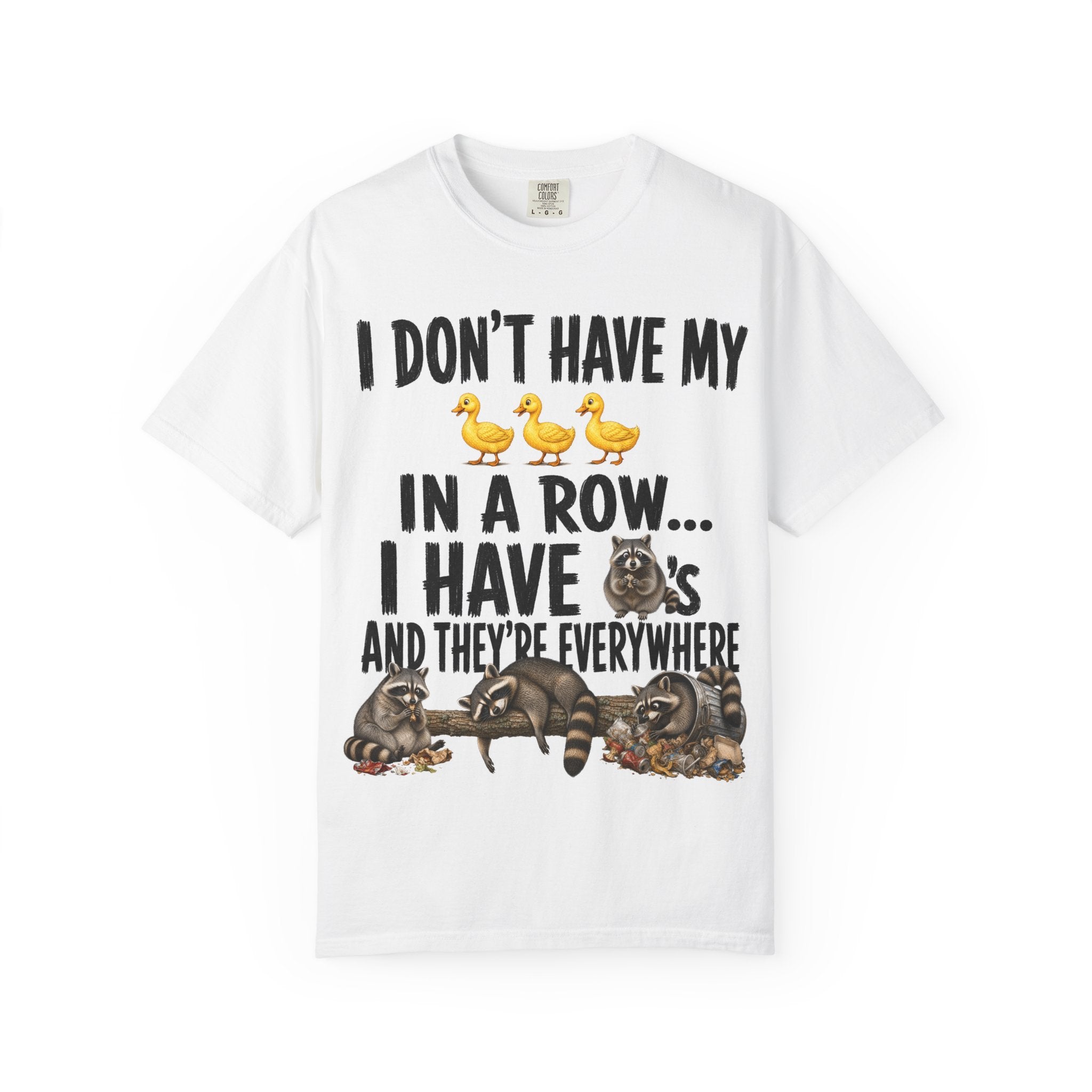 Ducks in a Row - Raccoons T-Shirt