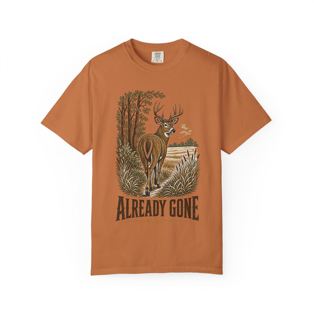 Deer Hunting T-Shirt - Already Gone