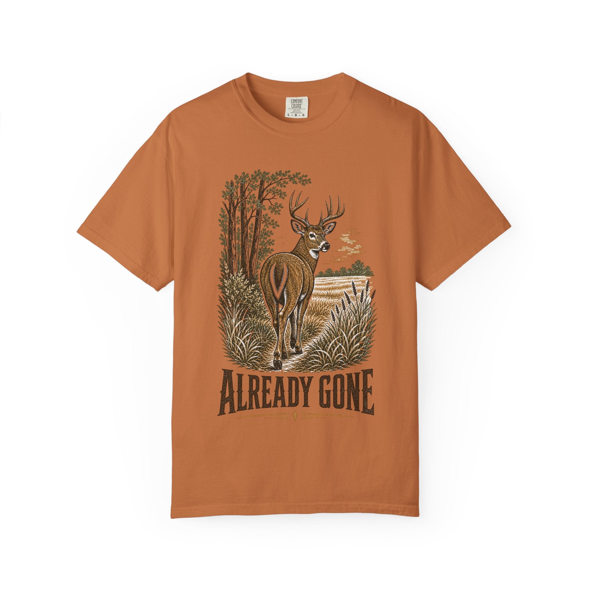 Deer Hunting T-Shirt - Already Gone