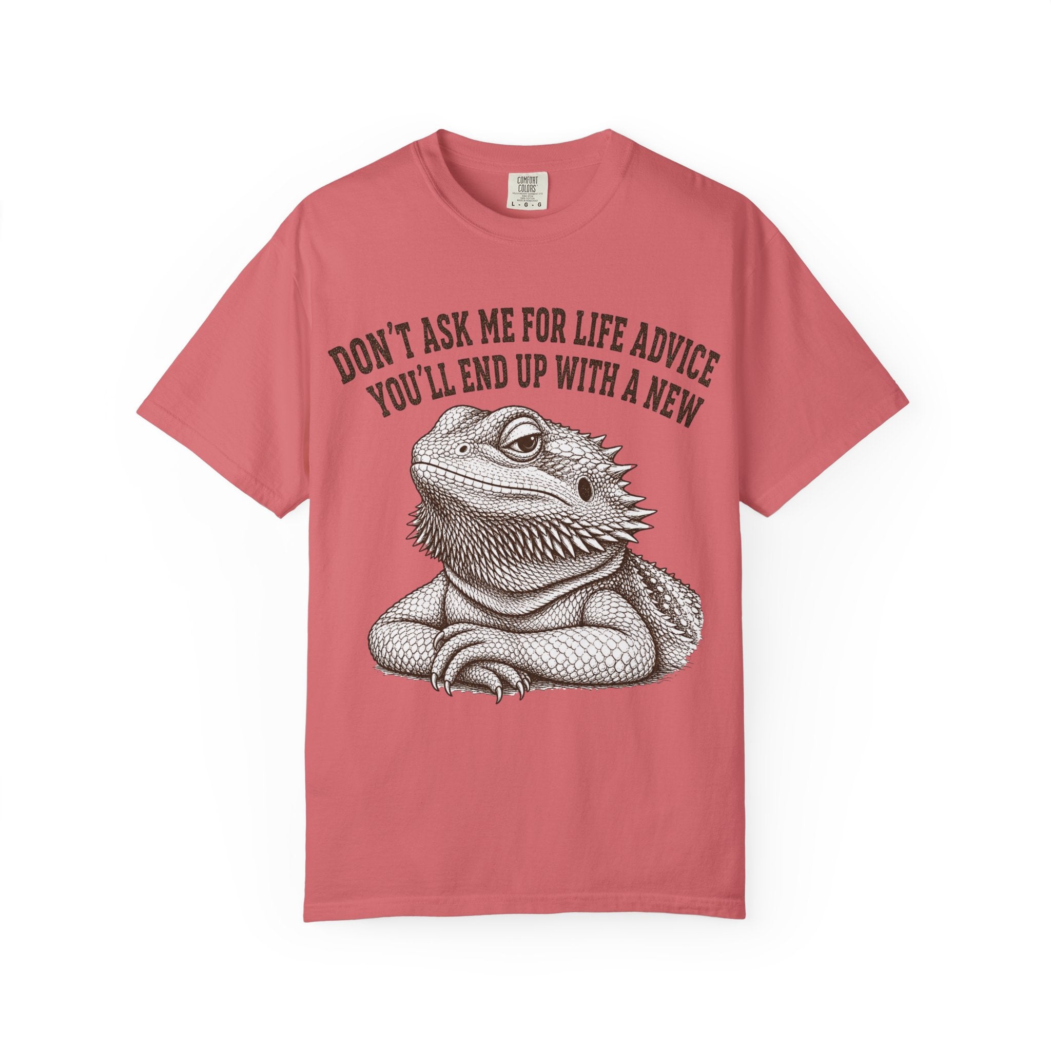 Bearded Dragon Life Advice T-Shirt