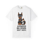 Cat & Dog - Approved Big Spoon. Don't Move T-Shirt