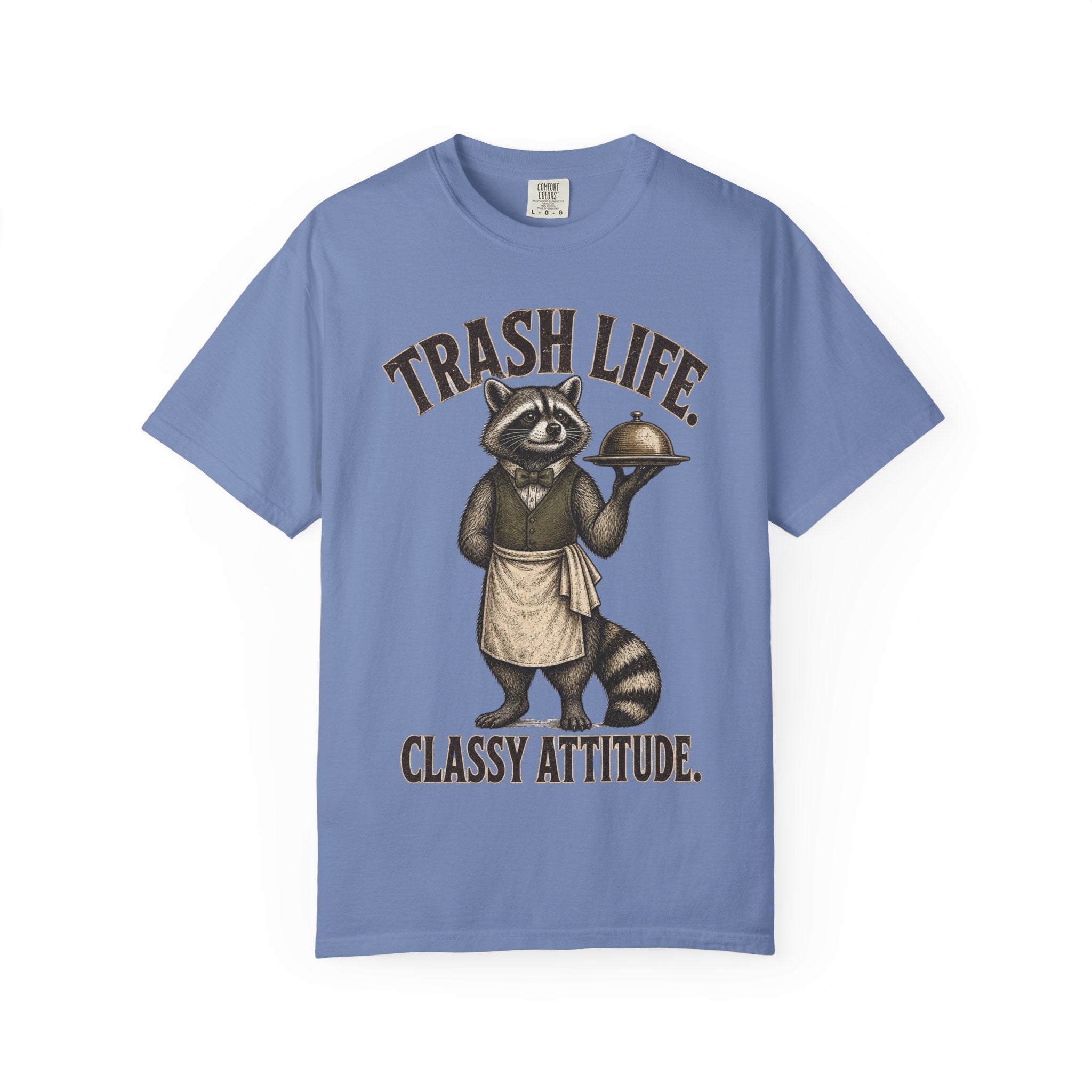 Raccoon Trash Life Classy Attitude T-Shirt