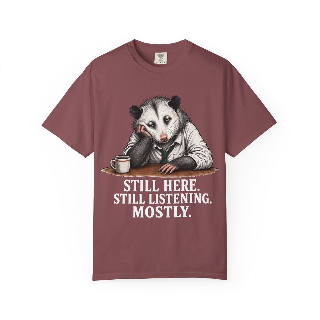 Possum Still Hear Still Listening T-Shirt